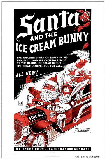 Постер фильма «Santa and the Ice Cream Bunny»