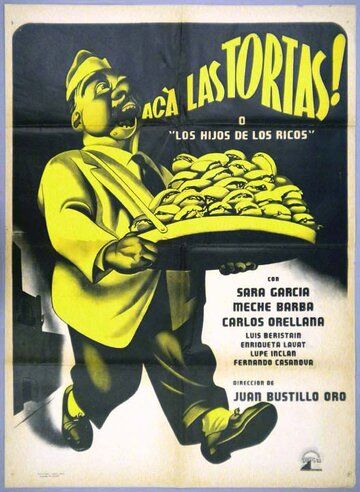 Постер фильма «Acá las tortas»