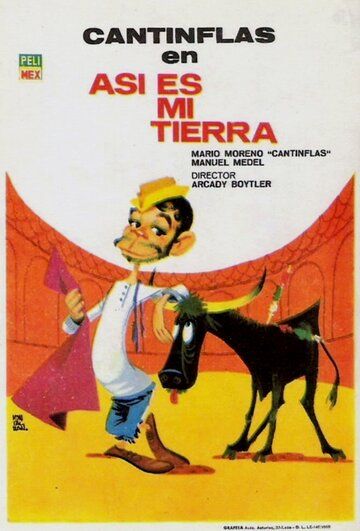 Постер фильма «¡Así es mi tierra!»