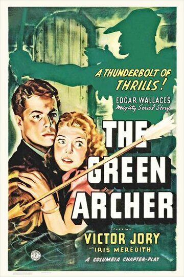 Постер фильма «The Green Archer»