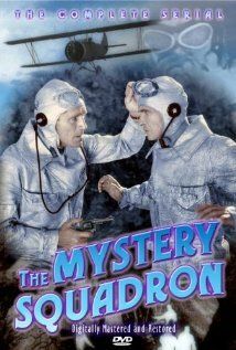 Постер фильма «The Mystery Squadron»