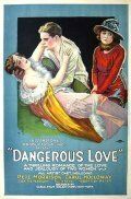 Постер фильма «Dangerous Love»