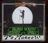 Постер фильма «Blind Youth»