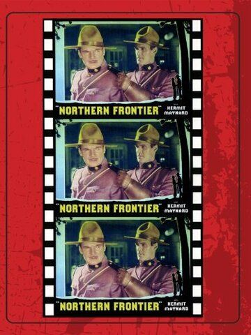 Постер фильма «Northern Frontier»