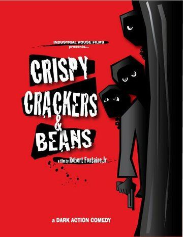 Crispy, Crackers, and Beans