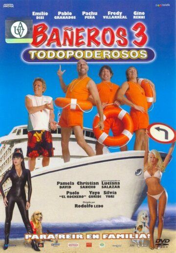 Постер фильма «Bañeros III, todopoderosos»