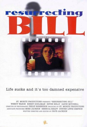 Постер фильма «Resurrecting Bill»
