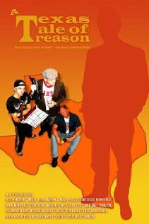 Постер фильма «A Texas Tale of Treason»