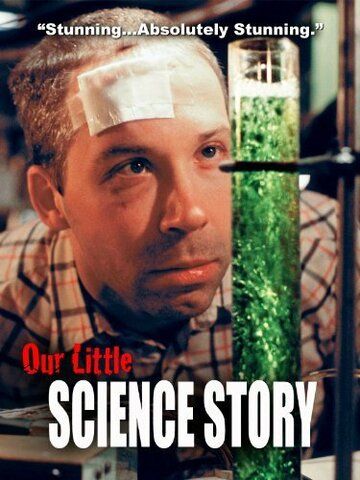 Постер фильма «Our Little Science Story»