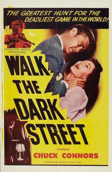 Постер фильма «Walk the Dark Street»