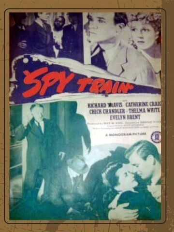 Постер фильма «Spy Train»