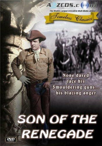 Постер фильма «Son of the Renegade»