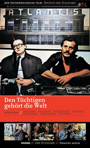 Постер фильма «Den Tüchtigen gehört die Welt»