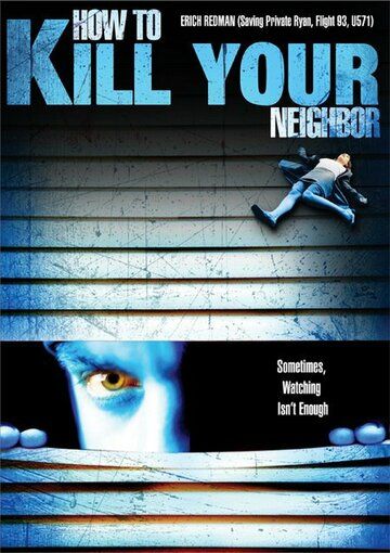 Постер фильма «How to Film Your Neighbour»