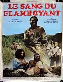 Постер фильма «Le sang du flamboyant»
