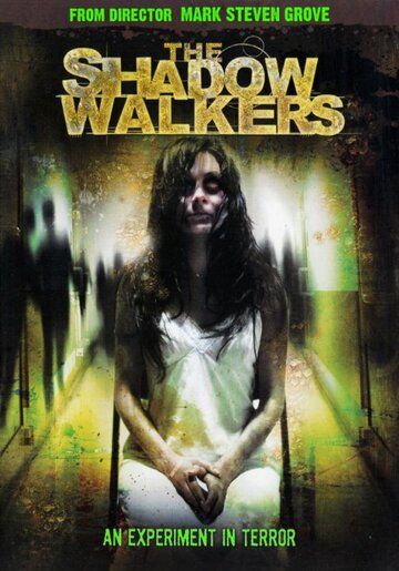 Постер фильма «The Shadow Walkers»