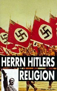 Постер фильма «Herrn Hitlers Religion»