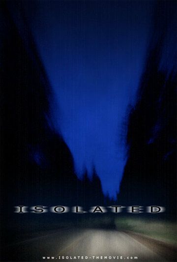 Постер фильма «Isolated»