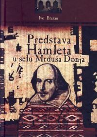 Постер фильма «Представление «Гамлета» в Нижней Мрдуше»