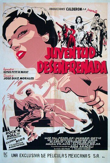 Постер фильма «Juventud desenfrenada»