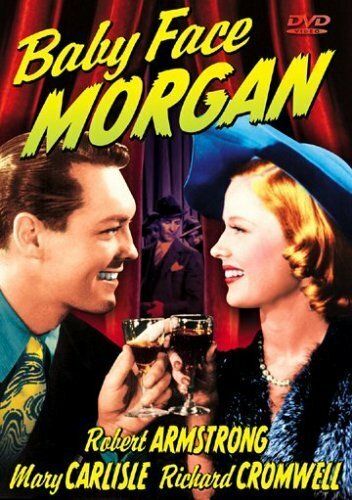 Постер фильма «Baby Face Morgan»