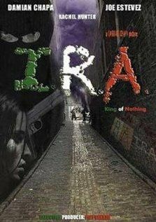 Постер фильма «I.R.A.: King of Nothing»