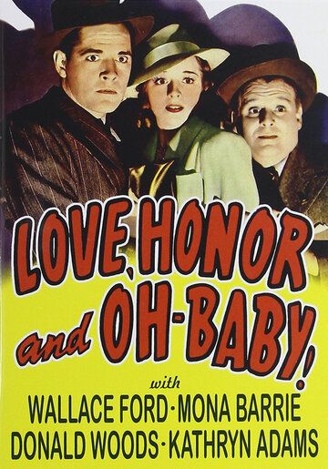 Постер фильма «Love, Honor and Oh-Baby!»