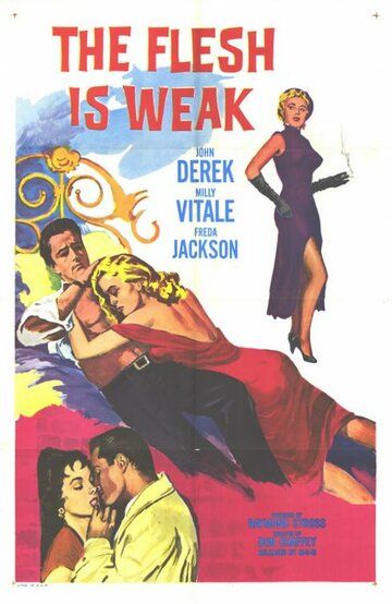 Постер фильма «The Flesh Is Weak»