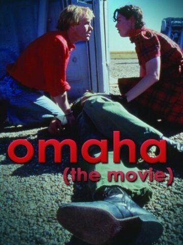 Постер фильма «Omaha (The Movie)»