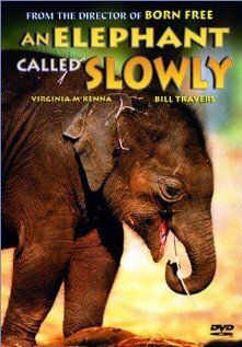 Постер фильма «An Elephant Called Slowly»