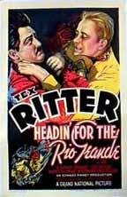 Постер фильма «Headin' for the Rio Grande»
