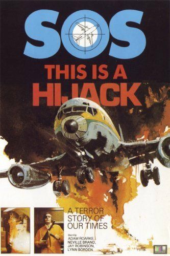Постер фильма «This Is a Hijack»