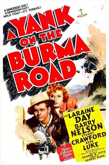 Постер фильма «A Yank on the Burma Road»