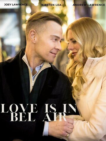 Постер фильма «Love Is in Bel Air»