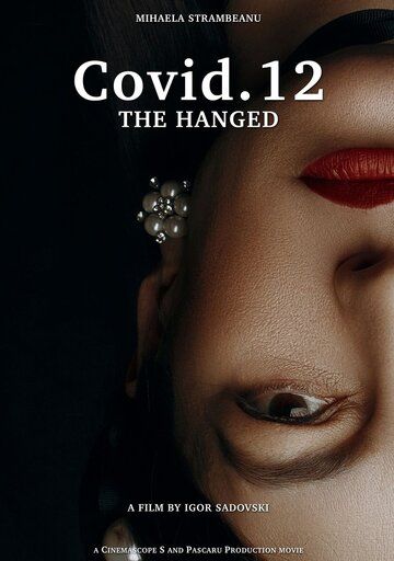 Постер фильма «Covid.12 the Hanged»