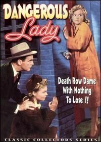 Постер фильма «Dangerous Lady»