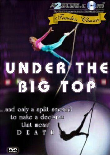 Постер фильма «Under the Big Top»