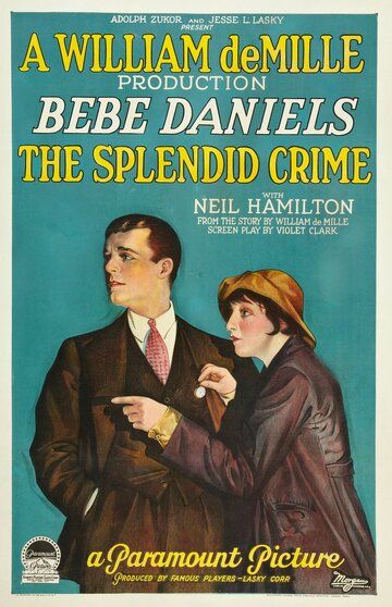 Постер фильма «The Splendid Crime»