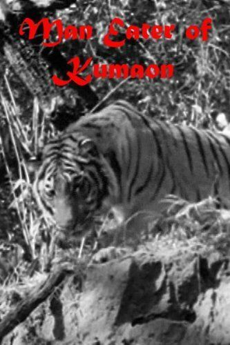 Постер фильма «Man-Eater of Kumaon»