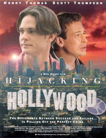 Постер фильма «Hijacking Hollywood»