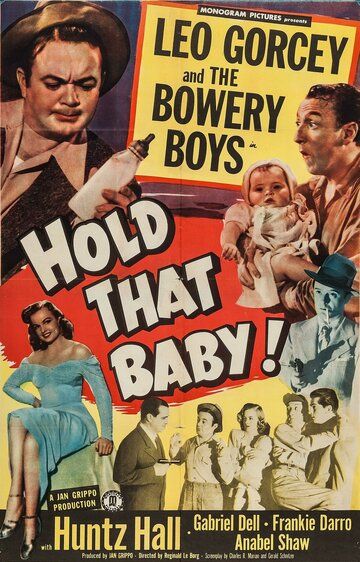 Постер фильма «Hold That Baby!»