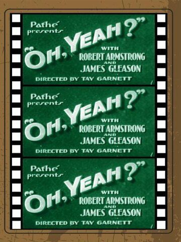 Постер фильма «Oh, Yeah?»