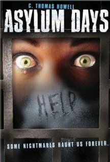 Постер фильма «Asylum Days»