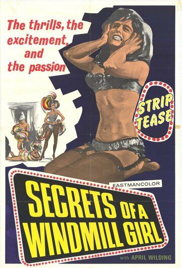 Постер фильма «Secrets of a Windmill Girl»