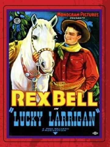 Постер фильма «Lucky Larrigan»