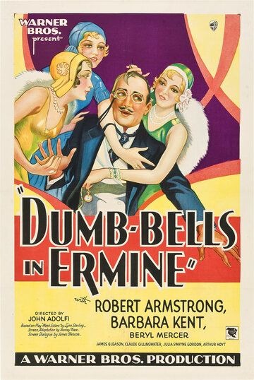 Постер фильма «Dumbbells in Ermine»