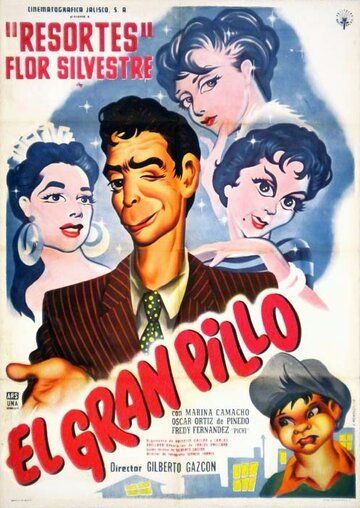Постер фильма «El gran pillo»