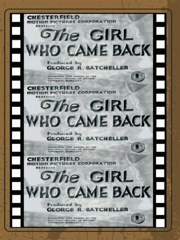 Постер фильма «The Girl Who Came Back»