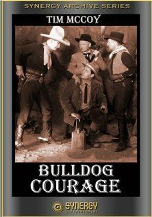 Постер фильма «Bulldog Courage»