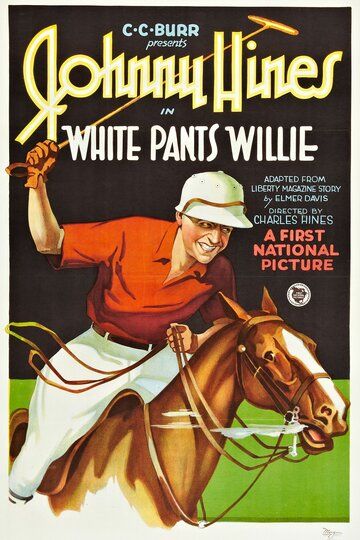 Постер фильма «White Pants Willie»